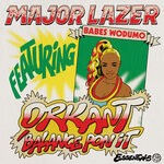 cover: Babes Wodumo|Major Lazer|Taranchyla - Orkant / Balance Pon It (Explicit)