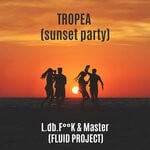 cover: L.db.fook & Master (fluid Project) - Tropea (Sunset Party)