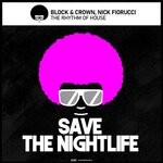 cover: Block & Crown|Nick Fiorucci - The Rhythm Of House