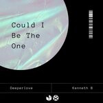 cover: Deeperlove|Kenneth B - Could I Be The One