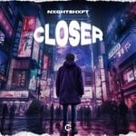 cover: Nxghtshxft - Closer