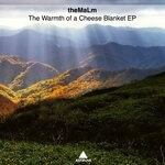 cover: Themalm - The Warmth Of A Cheese Blanket