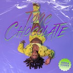 cover: Kaliii - Toxic Chocolate: Area Codes Edition