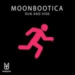 cover: Moonbootica - Run & Hide