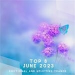 cover: Various - Top 8 June 2023 Emotional & Uplifting Trance