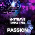 cover: M-steave|Tomas Tanz - Passion