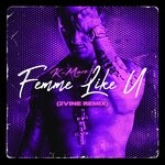 cover: K.maro - Femme Like U (2VINE Edit)