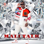 cover: Goldmax|Sykes|Worst Behaviour - Mali Talk