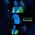 cover: Beauty In The Riot - Betty No No (Explicit)