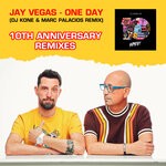 cover: Jay Vegas - One Day (10th Anniversary Remixes - DJ Kone & Marc Palacios Remix)