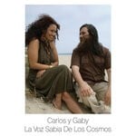 cover: Carlos Y Gaby - La Voz Sabia De Los Cosmos