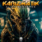 cover: Karizmatik - Alien Bastards