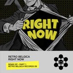 cover: Retro Belgica - Right Now - Remix EP - Part 1