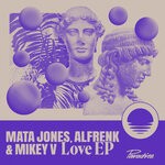 cover: Alfrenk|Mata Jones|Mikey V - Love EP