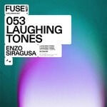 cover: Enzo Siragusa - Laughing Tones EP