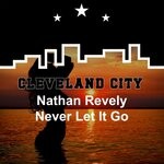 cover: Nathan Revely - Never Let It Go