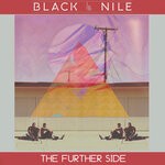 cover: Black Nile - The Further Side (Explicit)