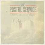 cover: The Postal Service - A Tattered Line Of String (Single)