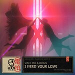 cover: Brais|Valy Mo - I Need Your Love