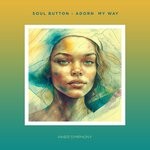 cover: Soul Button - Adorn My Way (Original Mix)