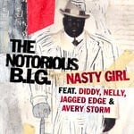 cover: The Notorious B.i.g. - Nasty Girl