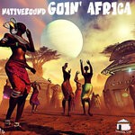 cover: Nativebound - Goin' Africa