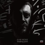 cover: Elias Kazais - Breaking Point