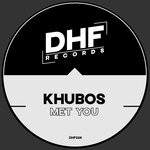 cover: Khubos - Met You