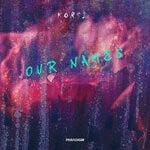 cover: Korsi - Our Names