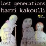 cover: Harri Kakouli - Lost Generation