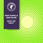 cover: Dan Hayes|Phat Suppli - ROCK THE PARTY