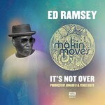 cover: Ed Ramsey - Its Not Over