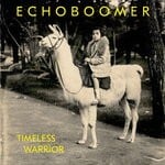 cover: E C H O Boomer - Timeless Warrior