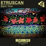 cover: Barri Yinn - Etruscan (Original Mix)