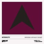 cover: Inner City|Intercity|Kevin Saunderson - Groovin' Without Doubt