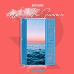 cover: Maxtauker - We Are Summer