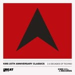 cover: Various - KMS 25TH ANNIVERSARY CLASSICS - 2.5 DECADES OF TECHNO