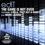 cover: Edit - The Game Is Not Over / More Lazers (Explicit)