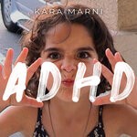 cover: Kara Marni - ADHD