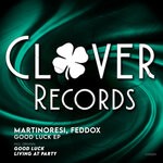 cover: Feddox|Martinoresi - Good Luck EP