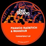 cover: Brandub|Franco Radetich - Consistency EP