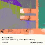 cover: Manny Evans - Solid State (Remixed By Fauren & Gus Paterson)