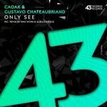 cover: Caoak|Gustavo Chateaubriand - Only See