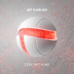 cover: Jef Karlen - Stay With Me