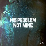 cover: Yunis - His Problem Not Mine