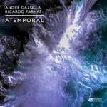 cover: Andre Gazolla|Ricardo Farhat - Atemporal