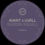 cover: Avant.ocs|Uvall - Sudden Squall EP