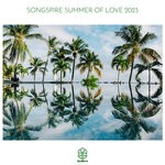 cover: Various - Songspire Summer Of Love 2023