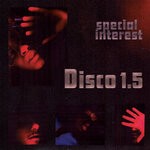 cover: Special Interest - Disco 1.5