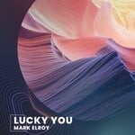 cover: Mark Elroy - Lucky You